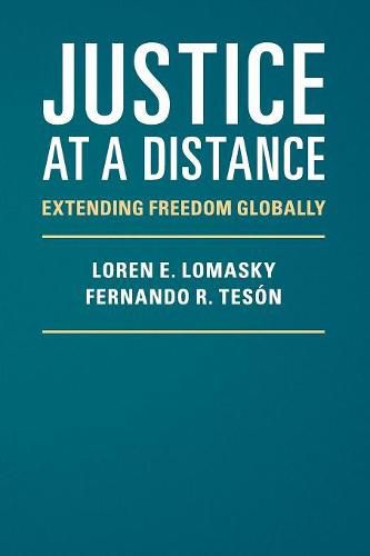 Cover image for Justice at a Distance: Extending Freedom Globally