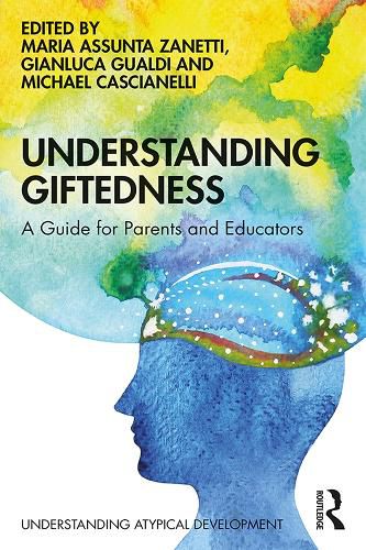 Cover image for Understanding Giftedness: A guide for parents and educators