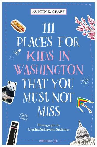 Cover image for 111 Places for Kids in Washington, DC That You Must Not Miss