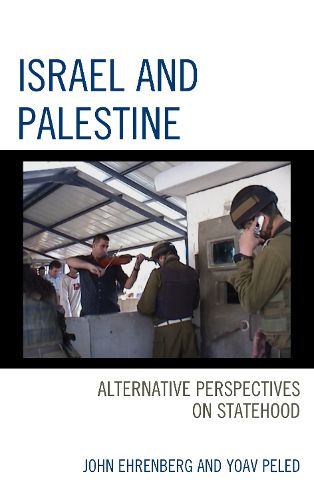 Cover image for Israel and Palestine: Alternative Perspectives on Statehood