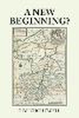 Cover image for A New Beginning?