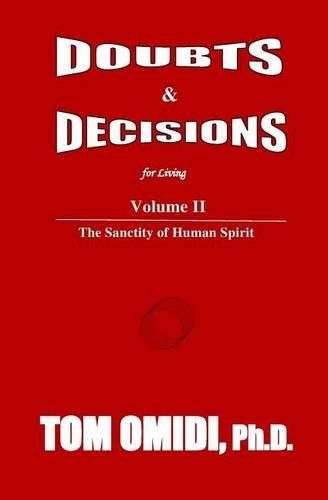 Cover image for Doubts and Decisions for Living: Volume II: The Sanctity of Human Spirit