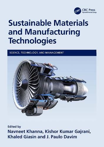 Cover image for Sustainable Materials and Manufacturing Technologies