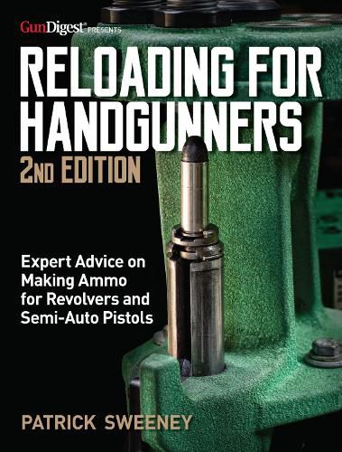 Cover image for Reloading for Handgunners, 2nd Edition