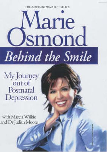 Cover image for Behind the Smile: My Journey out of Postpartem Depression