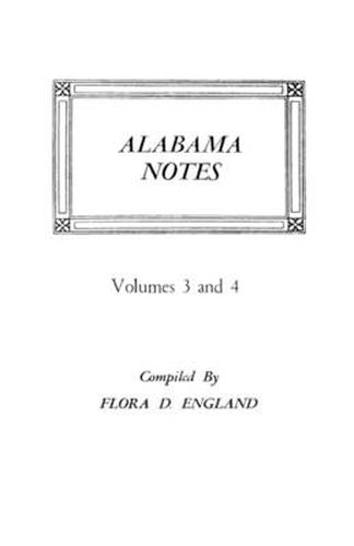 Alabama Notes, Volumes 3 and 4