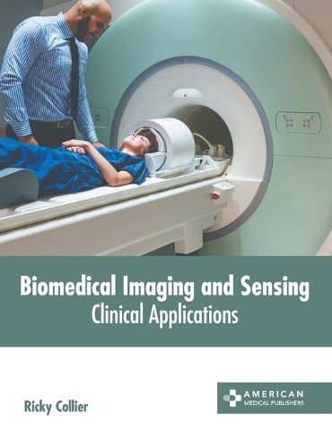 Cover image for Biomedical Imaging and Sensing: Clinical Applications