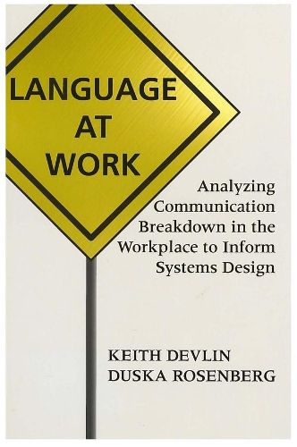 Cover image for Language at Work: Analyzing Communication Breakdown in the Workplace to Inform Systems Design