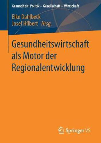 Cover image for Gesundheitswirtschaft als Motor der Regionalentwicklung