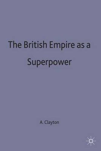 The British Empire as a Superpower