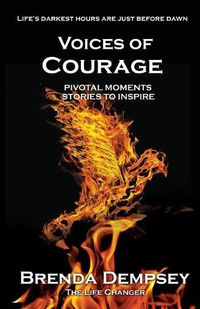 Cover image for Voices of Courage: Pivotal Moments, Stories to Inspire