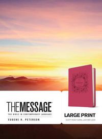 Cover image for The Message Large Print: The Bible in Contemporary Language