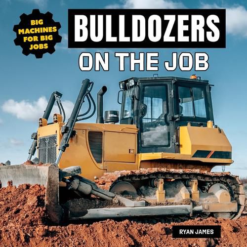 Cover image for Bulldozers on the Job