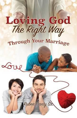 Cover image for Loving God The Right Way