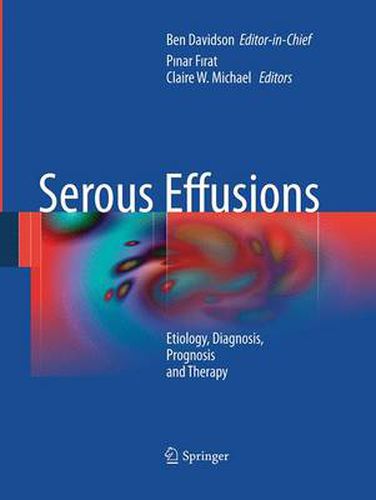 Cover image for Serous Effusions: Etiology, Diagnosis, Prognosis and Therapy