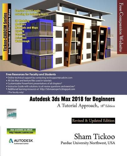 Cover image for Autodesk 3ds Max 2018 for Beginners: A Tutorial Approach