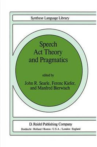 Speech Act Theory and Pragmatics