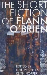 Cover image for Short Fiction of Flann O'Brien