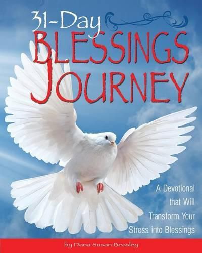 Cover image for 31-Day Blessings Journey: A Devotional that Will Transform Your Stress into Blessings