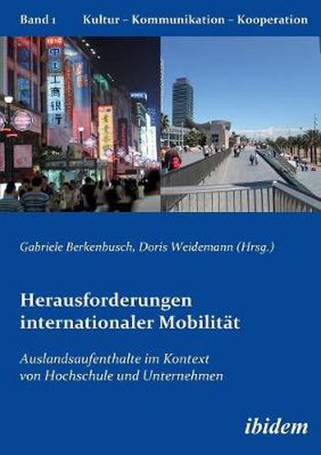 Cover image for Herausforderungen internationaler Mobilitat. Auslandsaufenthalte im Kontext von Hochschule und Unternehmen