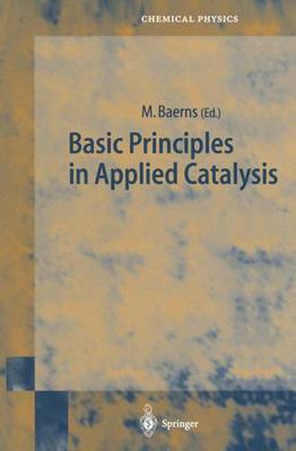 Cover image for Basic Principles in Applied Catalysis