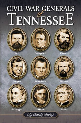 Civil War Generals of Tennessee