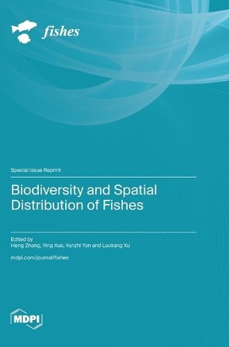 Cover image for Biodiversity and Spatial Distribution of Fishes