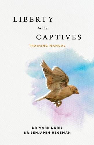 Cover image for Liberty to the Captives: Training Manual