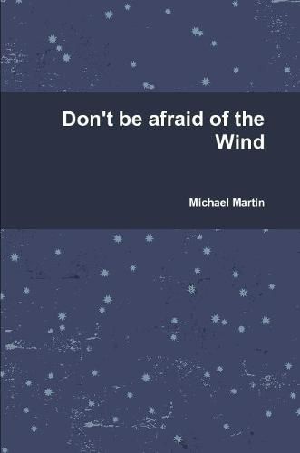 Cover image for Don't be afraid of the Wind