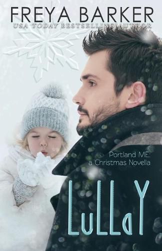 Cover image for LuLLaY: Portland, ME: a Christmas Novella