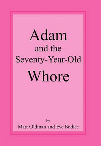 Cover image for Adam and the Seventy-Year-Old Whore