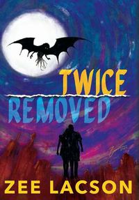 Cover image for Twice Removed