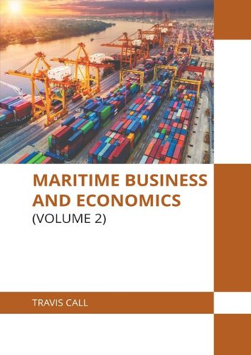 Cover image for Maritime Business and Economics (Volume 2)