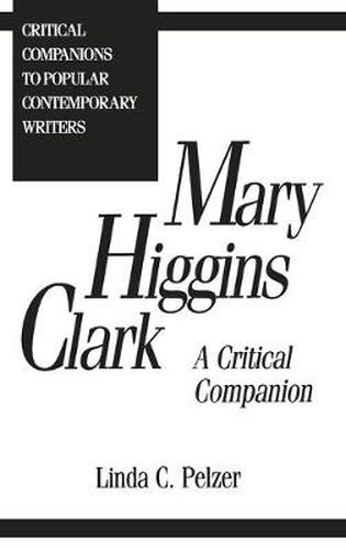 Mary Higgins Clark: A Critical Companion