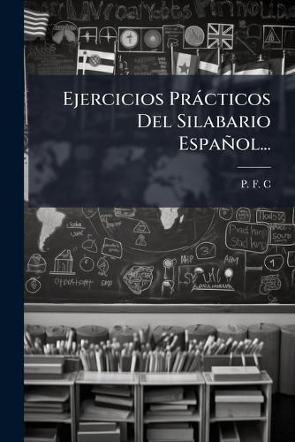 Cover image for Ejercicios Practicos Del Silabario Espanol...
