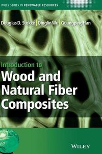 Cover image for Introduction to Wood and Natural Fiber Composites