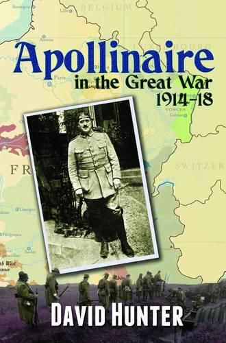 Cover image for Apollinaire in the Great War, 1914-18