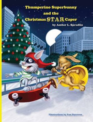 Cover image for Thumperino Superbunny and the Christmas Star Caper