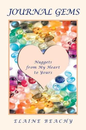 Cover image for Journal Gems: Nuggets from My Heart to Yours