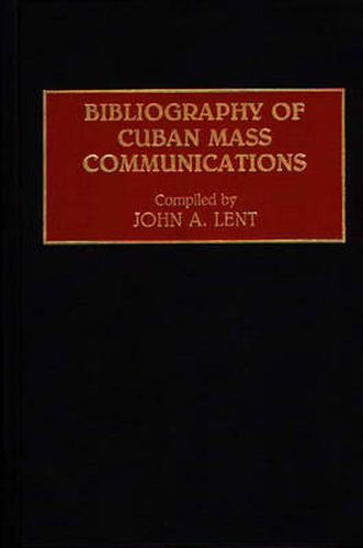 Bibliography of Cuban Mass Communications