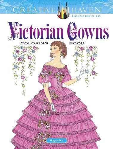 Cover image for Creative Haven Victorian Gowns Coloring Book