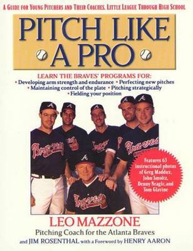 Cover image for Pitch Like a Pro: A Guide for Young Pitchers and Their Coaches, Little League Through High School