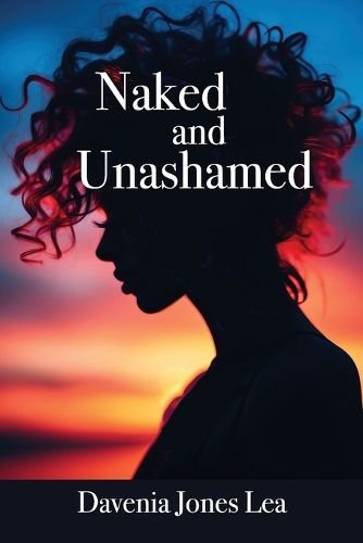 Cover image for Naked and Unashamed