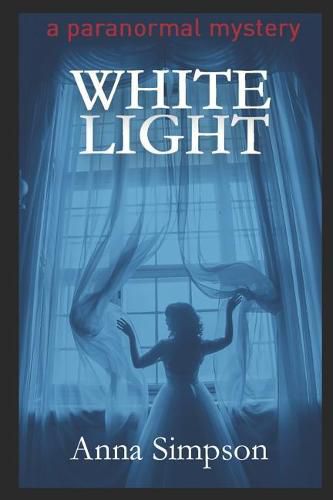 White Light: A Paranormal Mystery