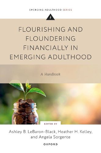 Cover image for Flourishing and Floundering Financially in Emerging Adulthood