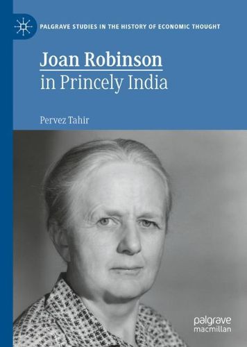 Cover image for Joan Robinson in Princely India
