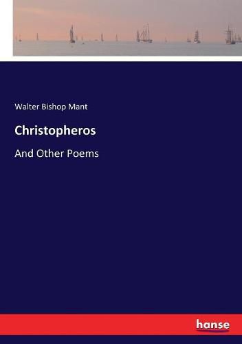 Cover image for Christopheros: And Other Poems