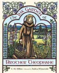 Cover image for The Ink Garden of Brother Theophane