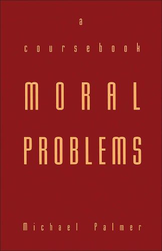 Cover image for Moral Problems: A Coursebook