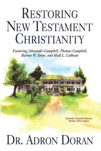 Cover image for Restoring New Testament Christianity